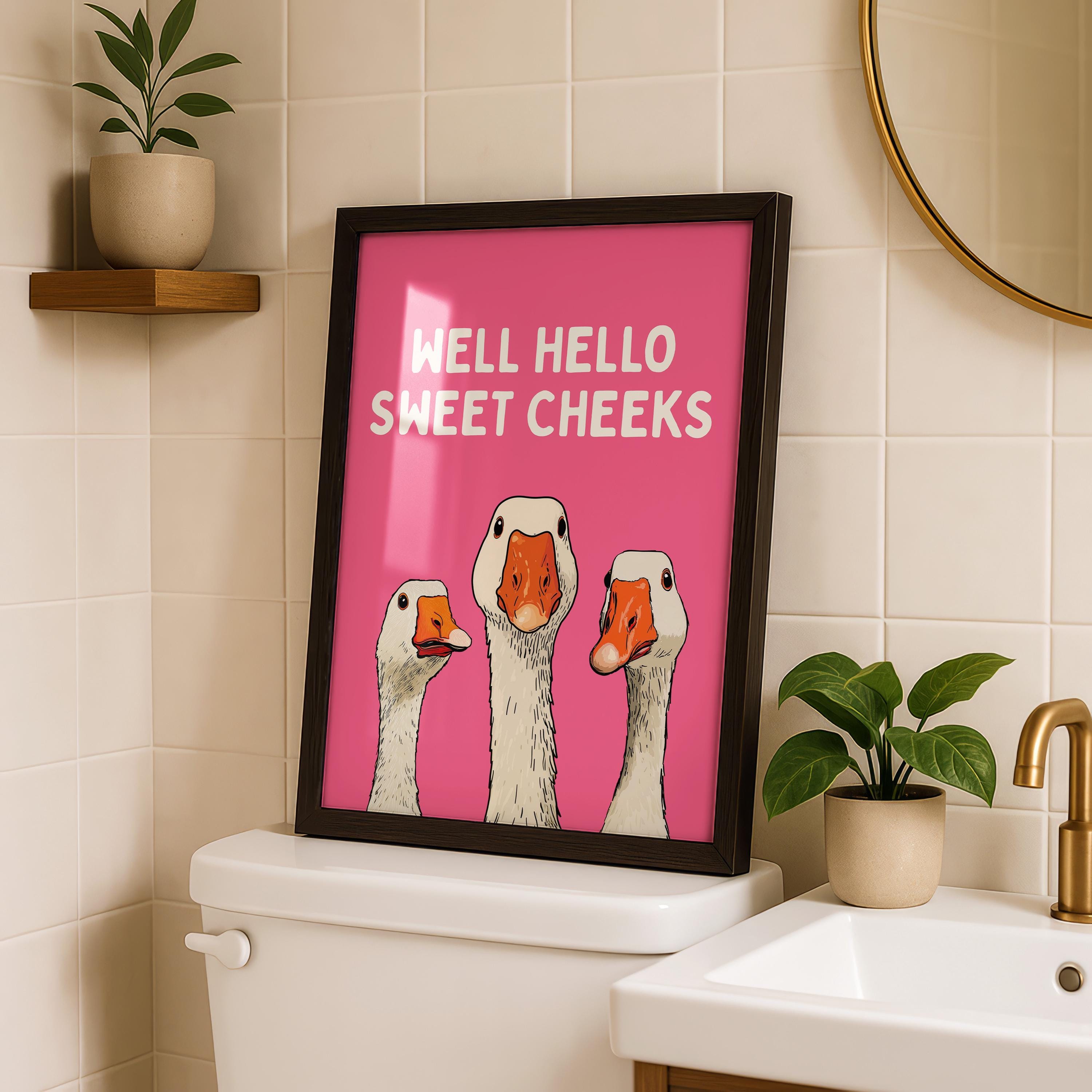 Well Hello Sweet Cheeks Wall Art, Funny Bathroom Wall Decor, Goose Illustration Print, Pink Bathroom Poster, Cute Animal Art, Bathroom Humor