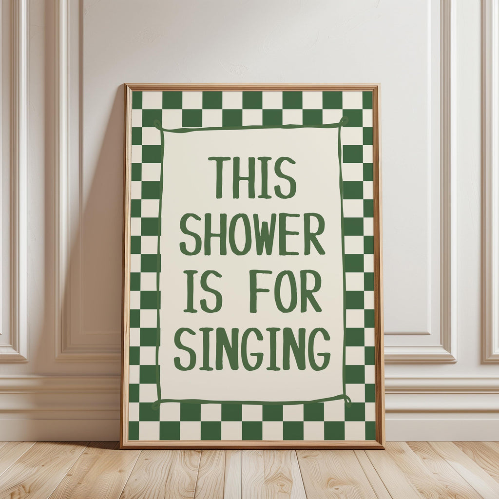 This Shower Is for Singing Print, Funny Bathroom Wall Art, Retro Checkerboard Poster, Green Check Print, Humorous Home Decor Gift, DIGITAL
