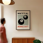 What If It All Works Out Print, Retro Game Room Decor, Billiards Print, Trendy Typography Quote, Home Bar Decor, Man Cave Wall Art DIGITAL