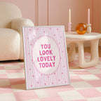 You Look Lovely Today Wall Art, Coquette Quote Print, Pink Girly Poster, Affirmation Wall Decor, Feminine Room Printable, Digital Download