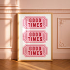 Good Times Wall Art Print, Retro Ticket Poster, Pink Typography Wall Art, Fun Quote Decor, Bar Cart Printable, Digital Download