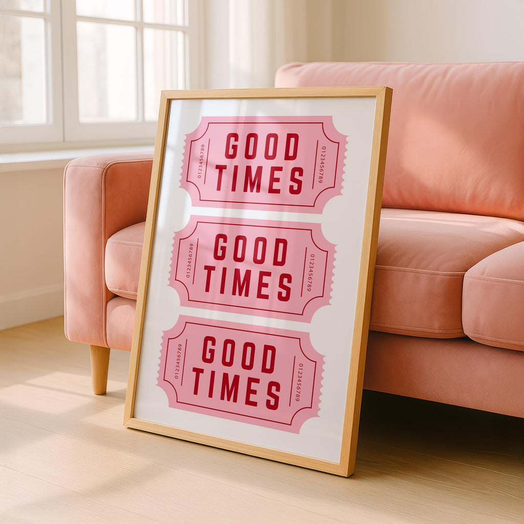 Good Times Wall Art Print, Retro Ticket Poster, Pink Typography Wall Art, Fun Quote Decor, Bar Cart Printable, Digital Download