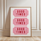 Good Times Wall Art Print, Retro Ticket Poster, Pink Typography Wall Art, Fun Quote Decor, Bar Cart Printable, Digital Download
