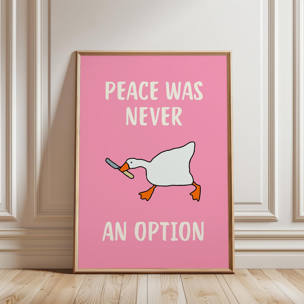 Peace Was Never An Option Print, Funny Goose Wall Art, Dopamine Pink Poster, Quirky Maximalist Decor, Trendy Apartment Printable