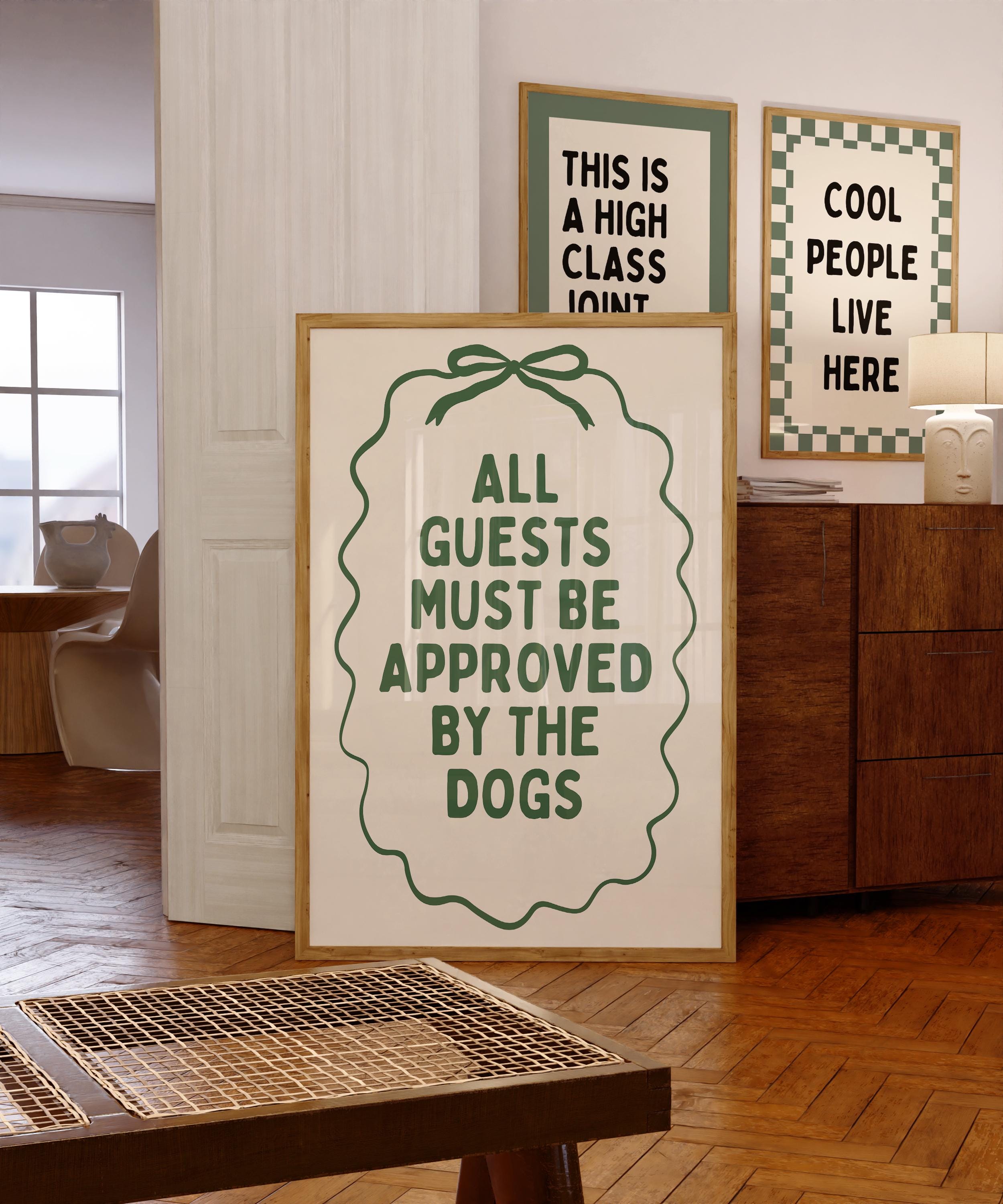 All Guests Must Be Approved By The Dogs Printable Wall Art, Vintage Green Dog Quote Poster, Funny Dog Mom Decor, Minimal Typography Print