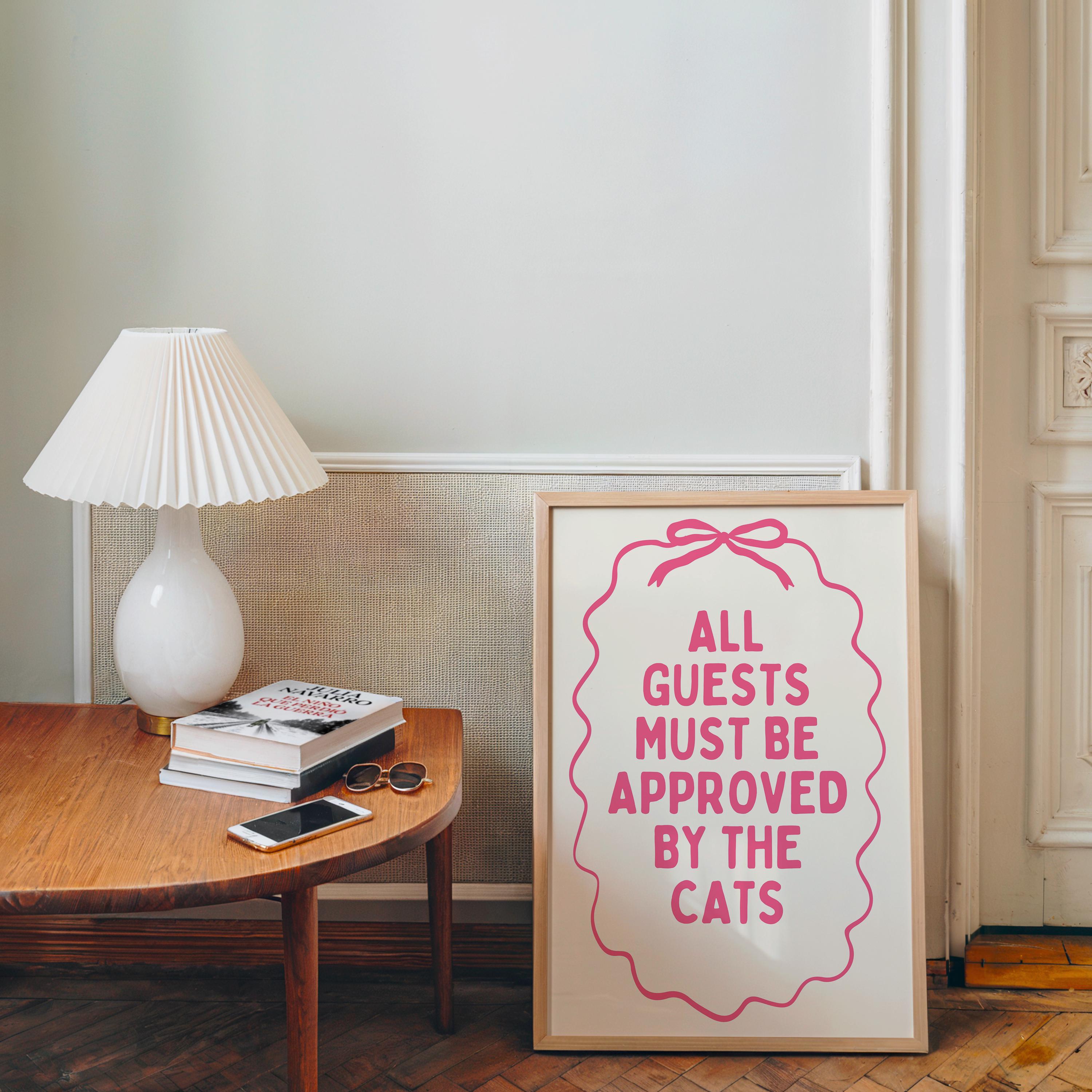 All Guests Must Be Approved By The Cats Printable Wall Art, Pink Cat Quote Poster, Girly Apartment Decor, Funny Cat Mom Print, Digital