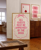 All Guests Must Be Approved By The Dogs Printable Wall Art, Pink Funny Dog Quote Poster, Girly Dog Mom Decor, Aesthetic Typography Print