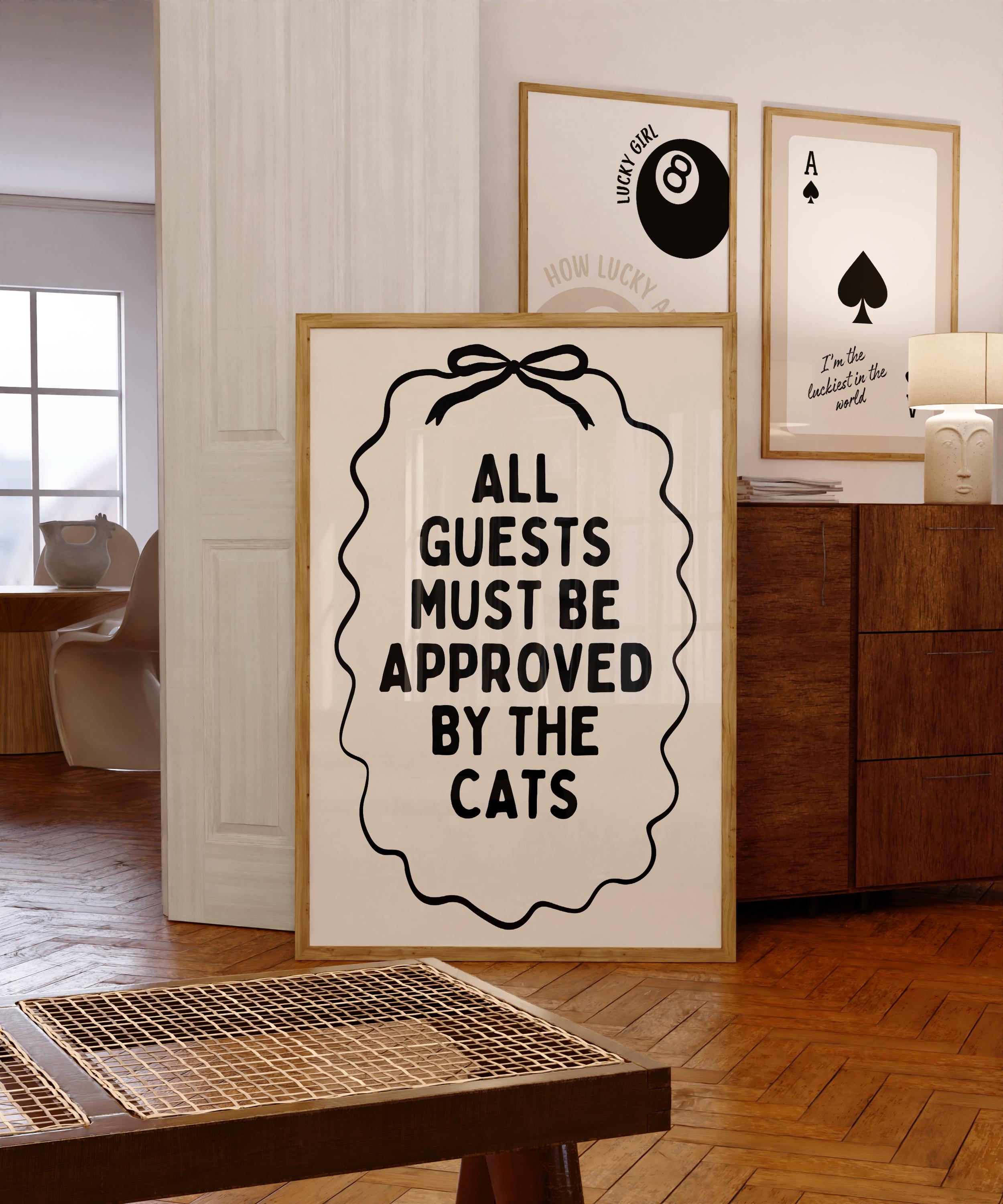 All Guests Must Be Approved By The Cats Printable Wall Art, Funny Cat Quote Poster, Minimal Black Typography Print, Modern Cat Mom Decor