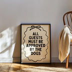 All Guests Must Be Approved By The Dogs Printable Wall Art, Funny Dog Quote Poster, Minimal Black Typography Print, Modern Dog Mom Decor