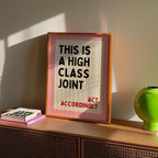 This Is A High Class Joint Printable Wall Art, Funny Bar Cart Decor, Pink Typography Poster, Trendy Apartment Print, Act Accordingly Quote