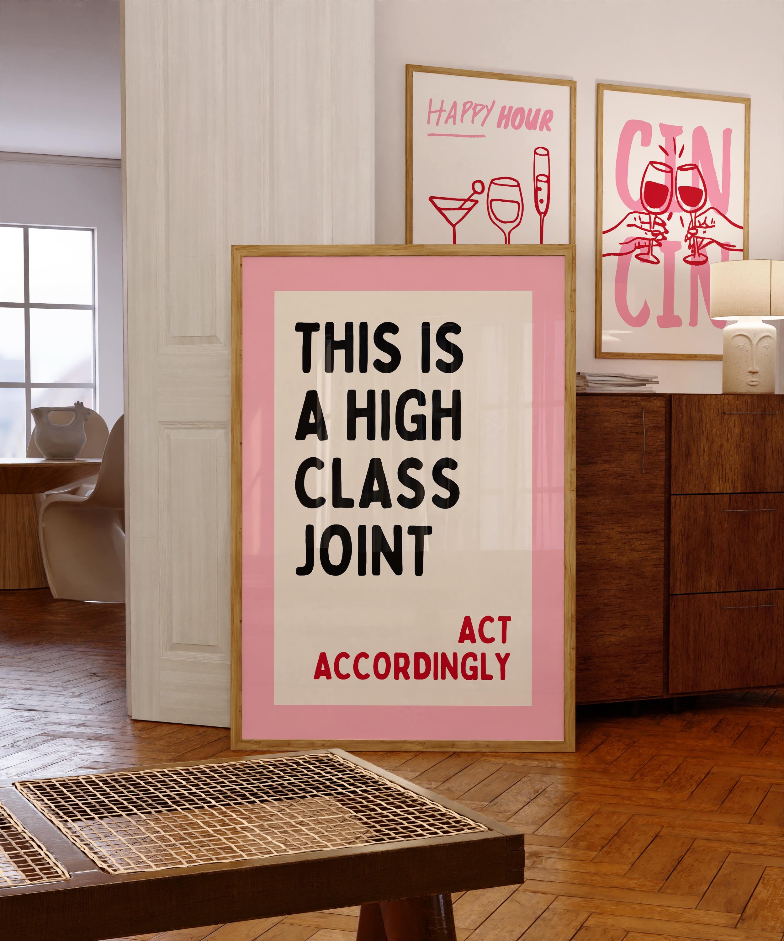 This Is A High Class Joint Printable Wall Art, Funny Bar Cart Decor, Pink Typography Poster, Trendy Apartment Print, Act Accordingly Quote