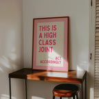 This Is A High Class Joint Printable Wall Art, Pink Funny Bar Cart Decor, Trendy Apartment Poster, Act Accordingly Quote Print, DIGITAL