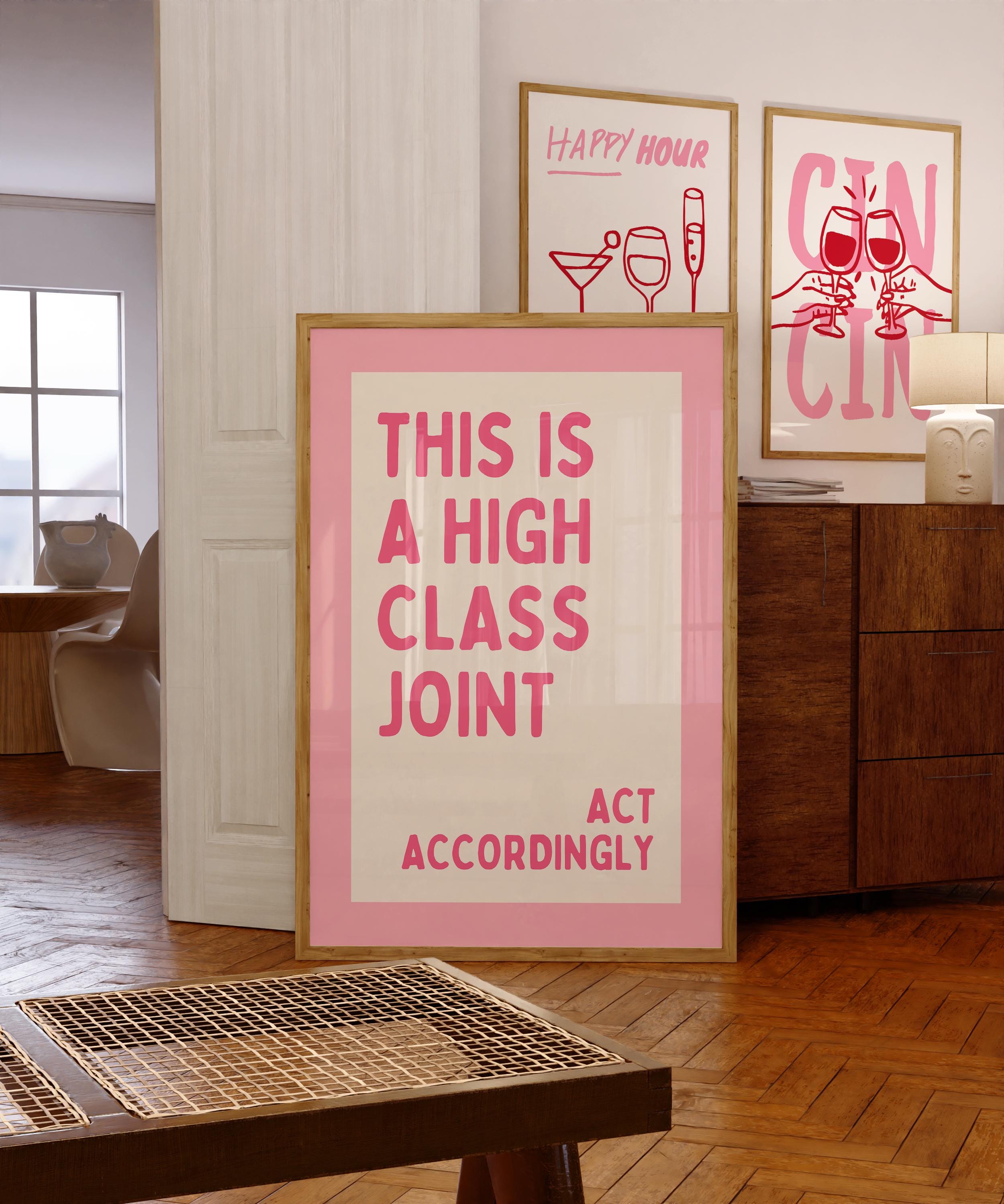 This Is A High Class Joint Printable Wall Art, Pink Funny Bar Cart Decor, Trendy Apartment Poster, Act Accordingly Quote Print, DIGITAL