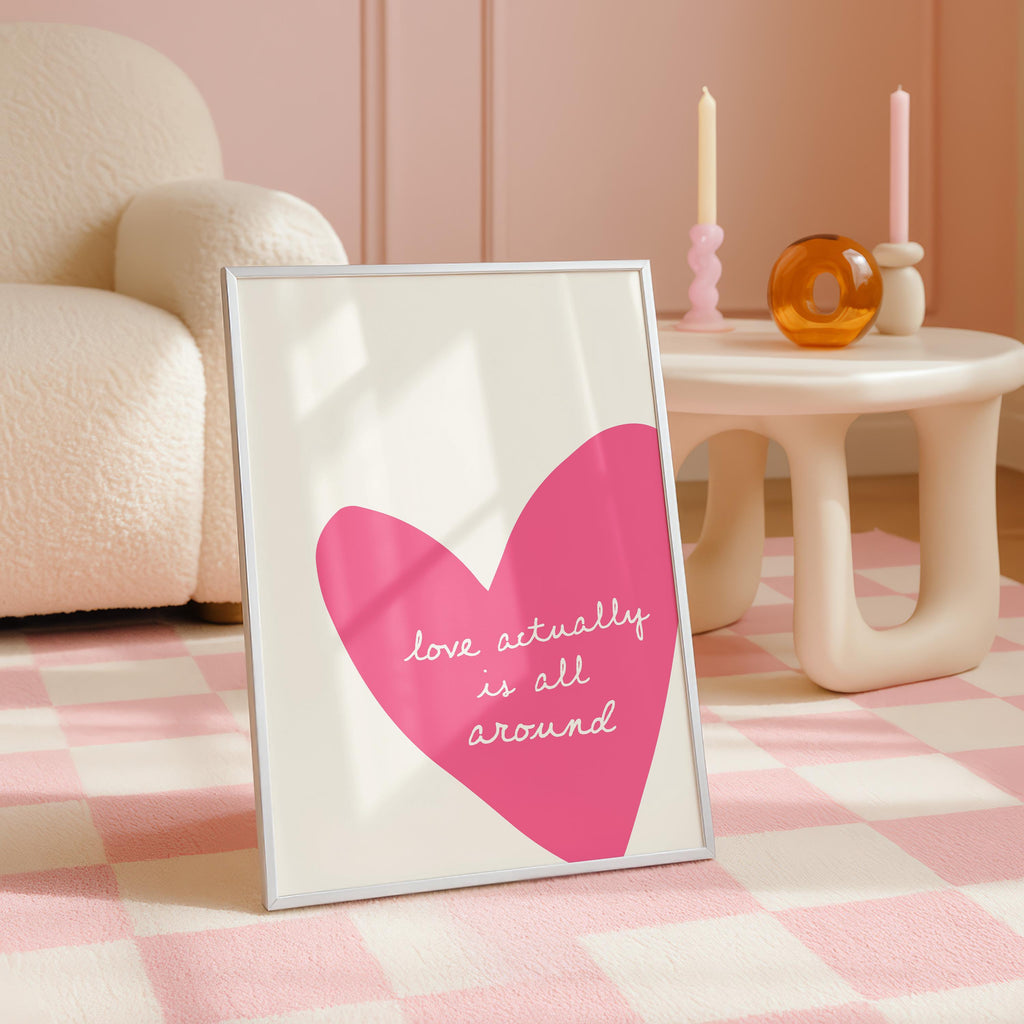 Love Actually Is All Around Print, Pink Heart Wall Art, Romantic Minimal Poster, Valentine Gift, Girly Room Decor, Modern Love Quote Art