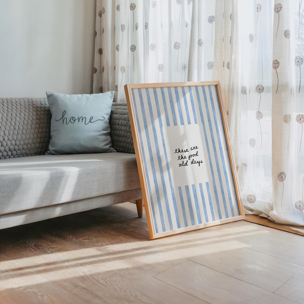 These Are The Good Old Days Print, Blue Stripe Wall Art, Minimal Quote Poster, Coastal Scandinavian Decor, Modern Printable, Trendy Print