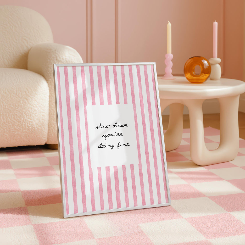 Slow Down You're Doing Fine Print, Pink Striped Wall Art, Motivational Quote Poster, Preppy Girly Room Decor, Aesthetic Trendy Printable