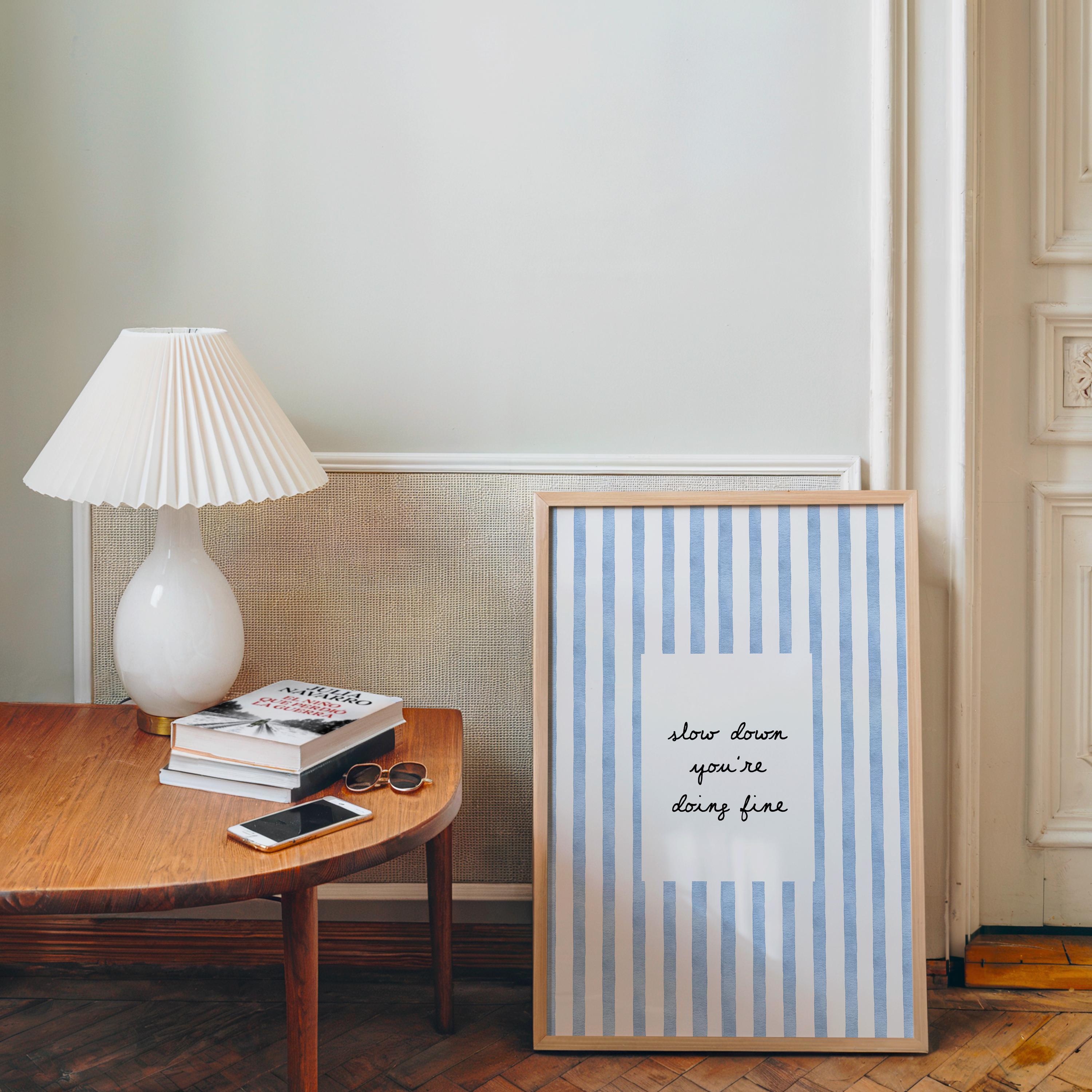 Slow Down You're Doing Fine Print, Blue Striped Wall Art, Minimal Motivational Quote Poster, Coastal Aesthetic Decor, Trendy Print