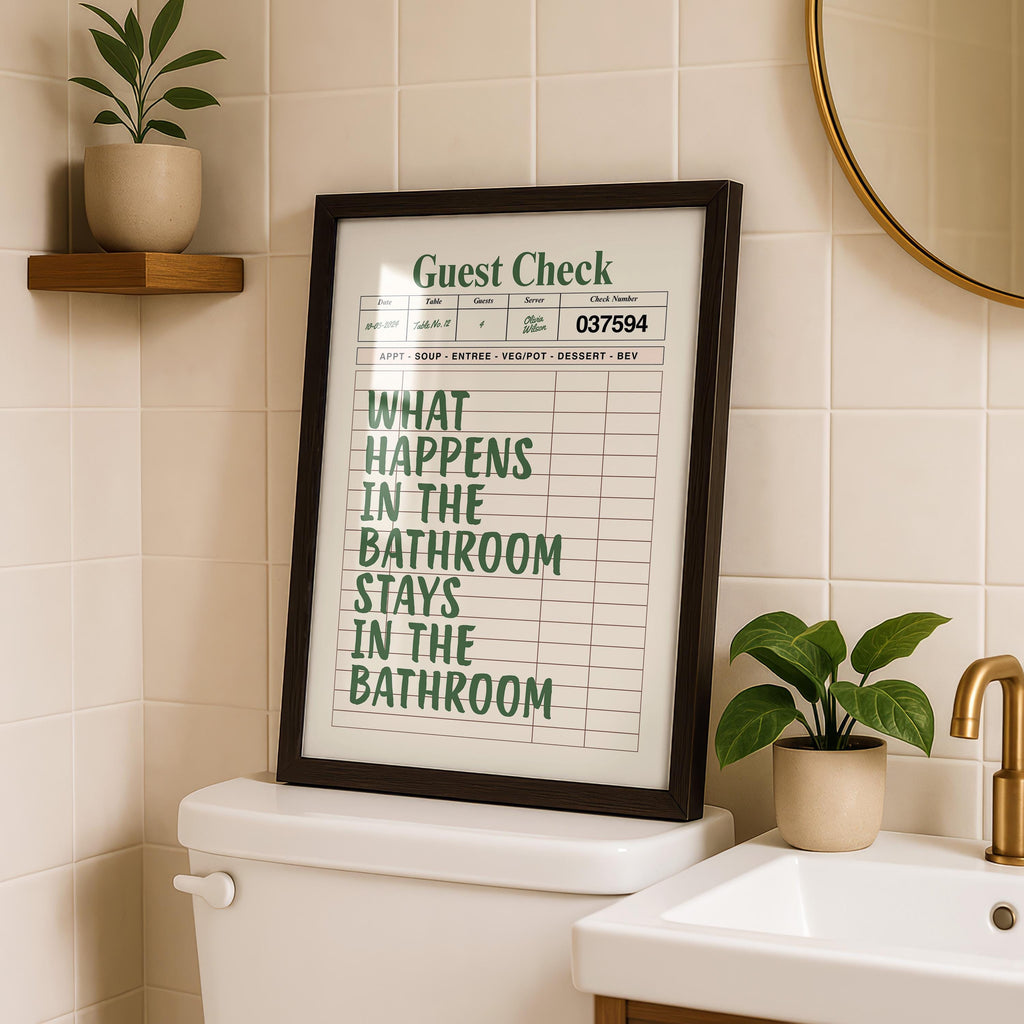 What Happens In The Bathroom Stays In The Bathroom Print, Funny Bathroom Wall Art, Green Typography Poster, Guest Check Bathroom Sign