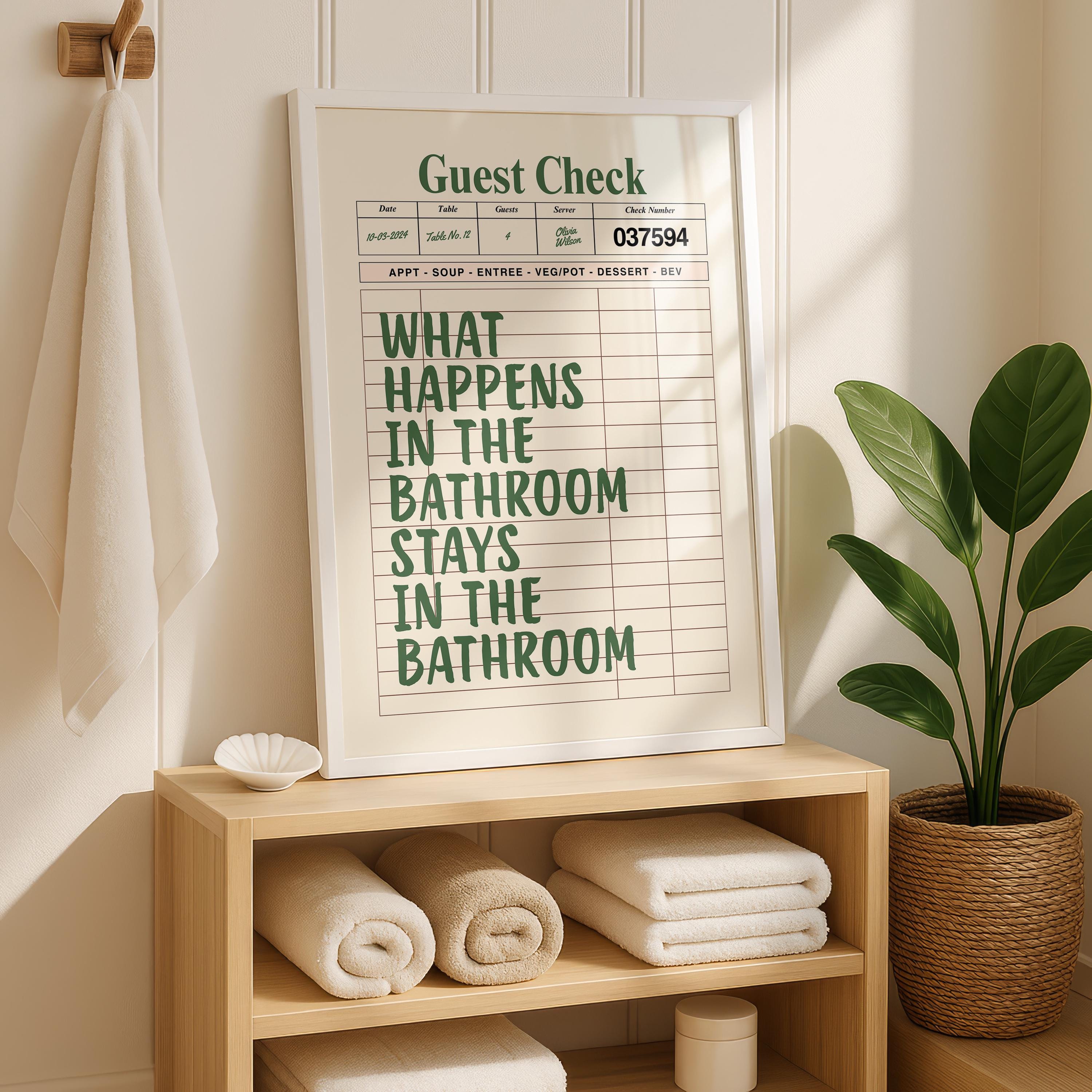 What Happens In The Bathroom Stays In The Bathroom Print, Funny Bathroom Wall Art, Green Typography Poster, Guest Check Bathroom Sign