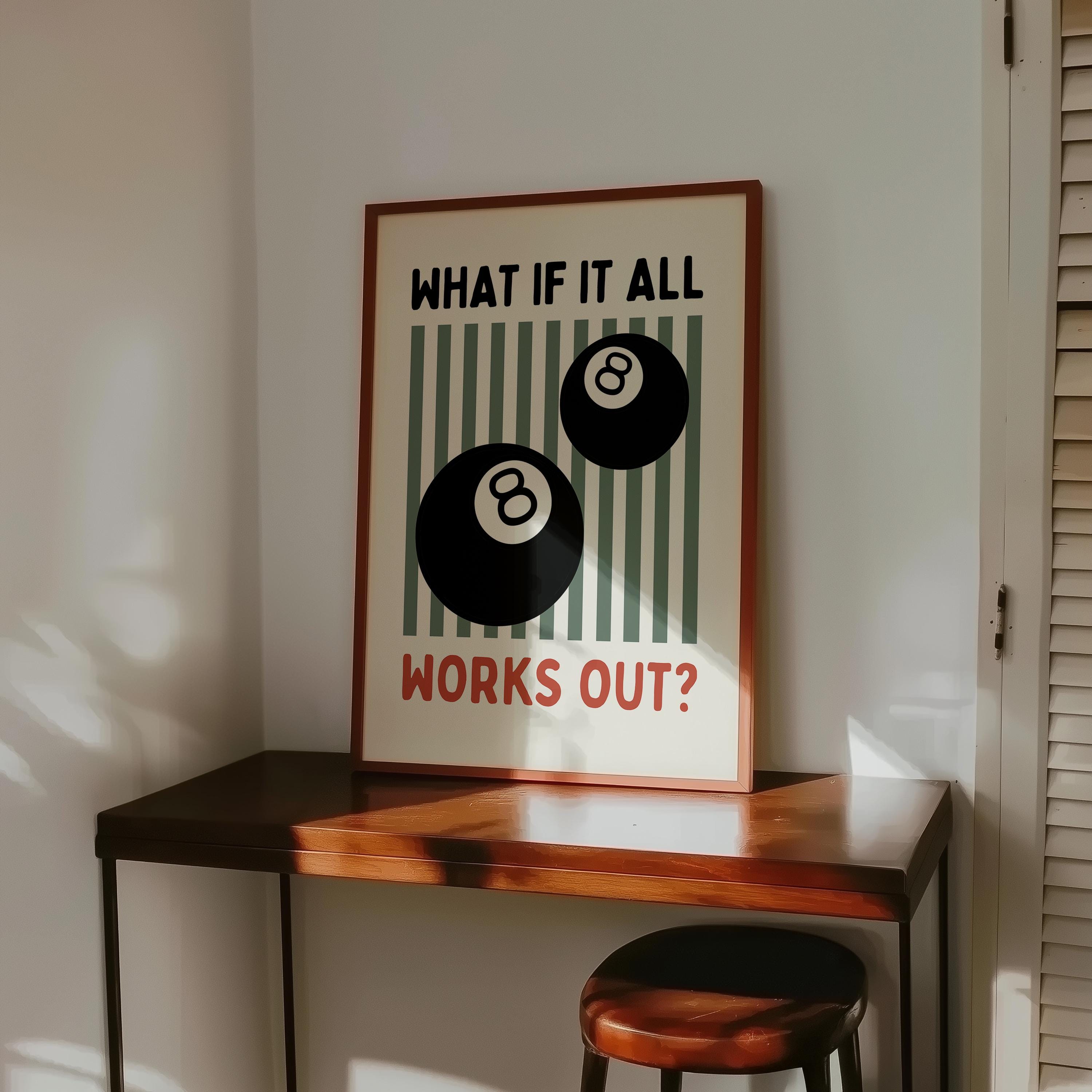What If It All Works Out Print, Retro Game Room Decor, Billiards Print, Trendy Typography Quote, Home Bar Decor, Man Cave Wall Art DIGITAL