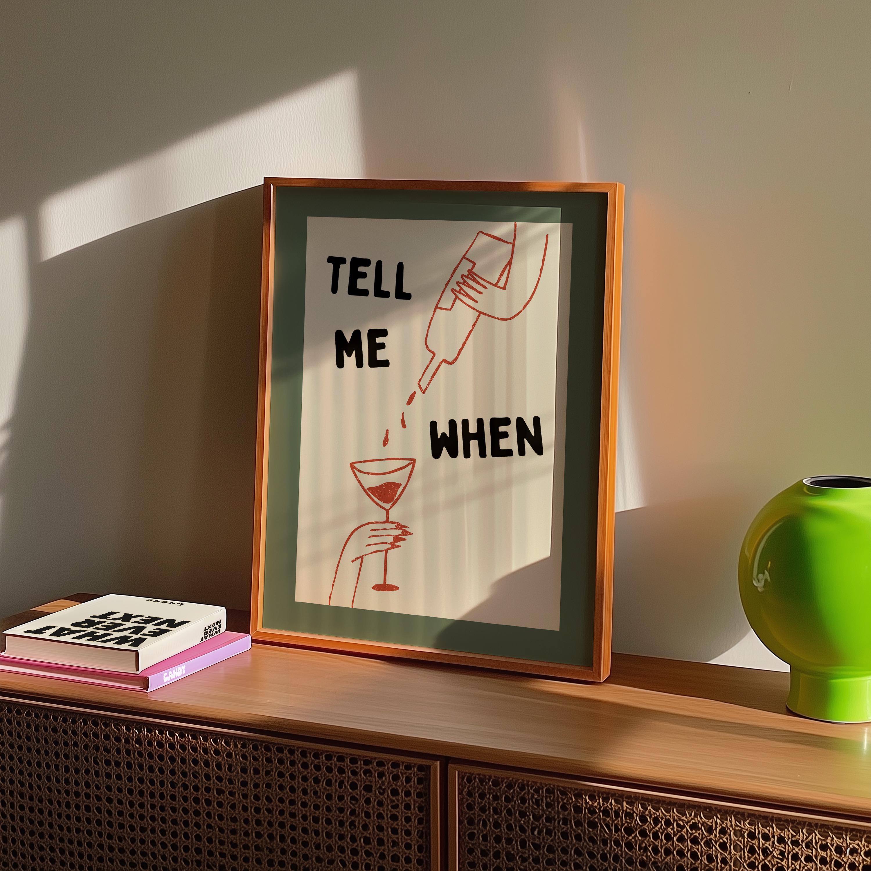 Tell Me When Print, Funny Cocktail Poster, Minimal Line Art Wall Art, Trendy Bar Cart Decor, Modern Typography Art, DIGITAL