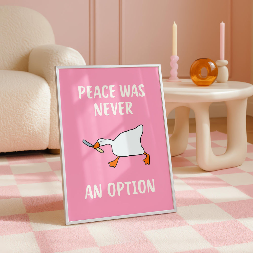 Peace Was Never An Option Print, Funny Goose Wall Art, Dopamine Pink Poster, Quirky Maximalist Decor, Trendy Apartment Printable