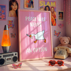 Peace Was Never An Option Print, Funny Goose Wall Art, Dopamine Pink Poster, Quirky Maximalist Decor, Trendy Apartment Printable