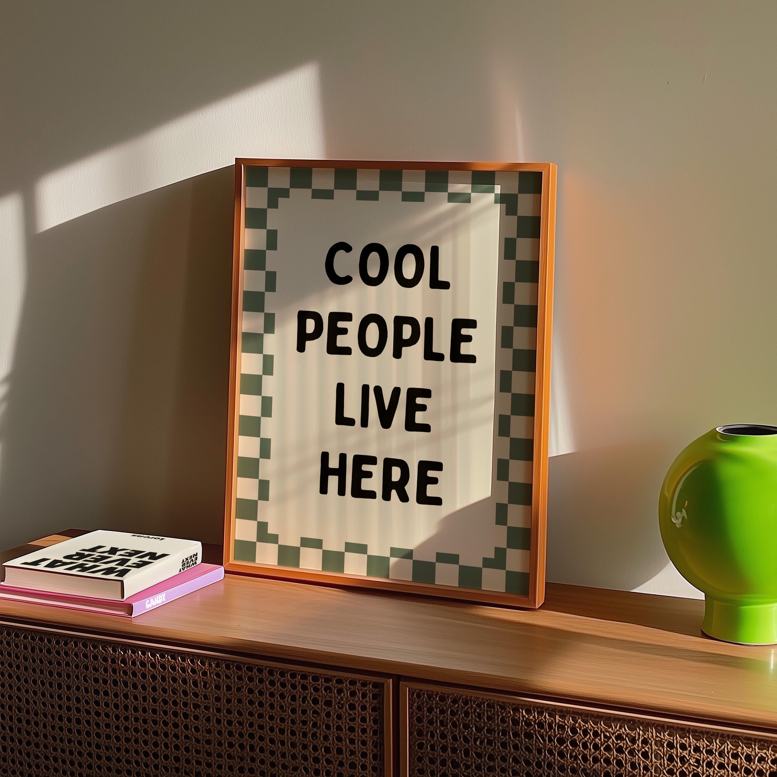 Cool People Live Here Print, Retro Kitchen Wall Art, Green Checkerboard Poster, Trendy Apartment Decor, Modern Typography Printable Art