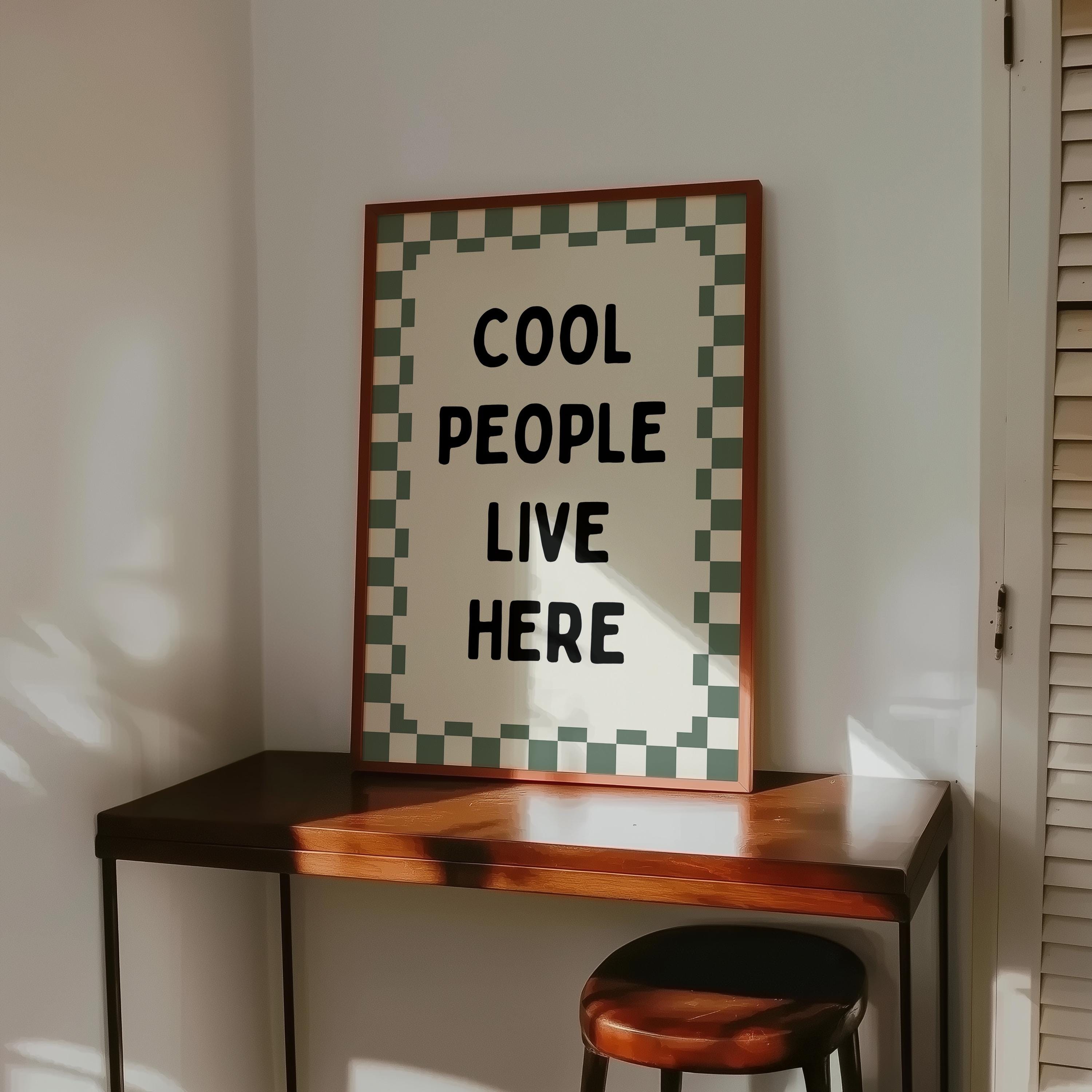 Cool People Live Here Print, Retro Kitchen Wall Art, Green Checkerboard Poster, Trendy Apartment Decor, Modern Typography Printable Art