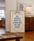 All Guests Must Be Approved By The Dogs Printable Wall Art, Funny Dog Quote Poster, Dog Mom Decor, Minimal Blue Typography Print, Digital