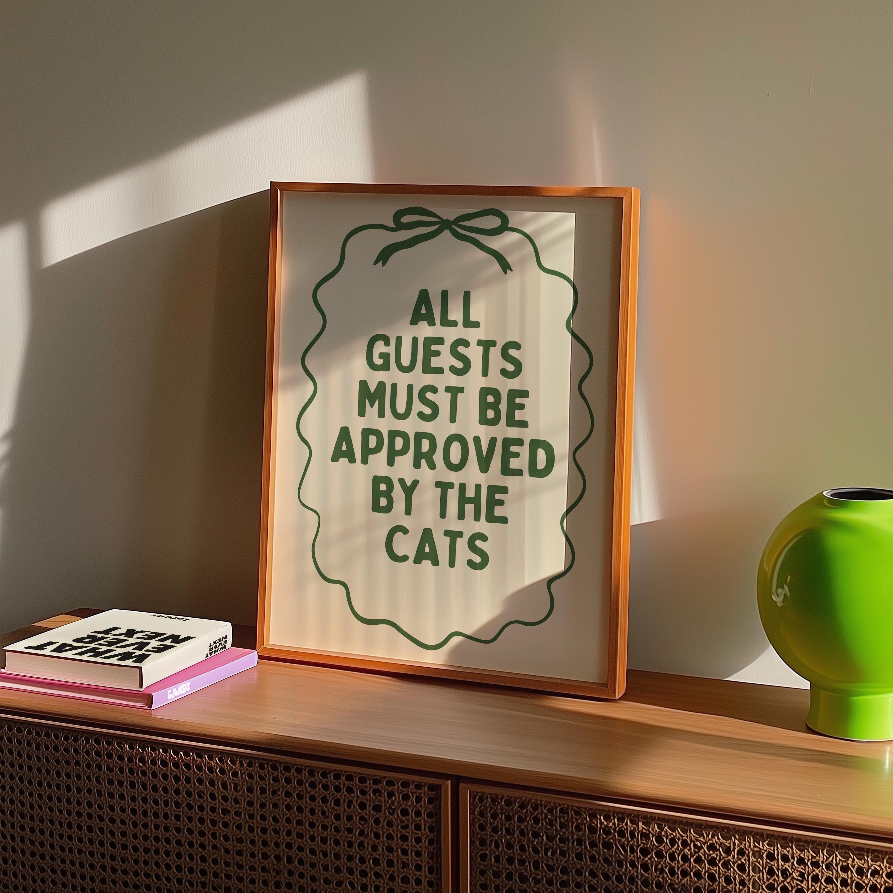 All Guests Must Be Approved By The Cats Print Wall Art, Vintage Green Cat Quote Poster, Cottagecore Cat Mom Decor, Minimal Typography Print