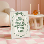 All Guests Must Be Approved By The Cats Print Wall Art, Vintage Green Cat Quote Poster, Cottagecore Cat Mom Decor, Minimal Typography Print