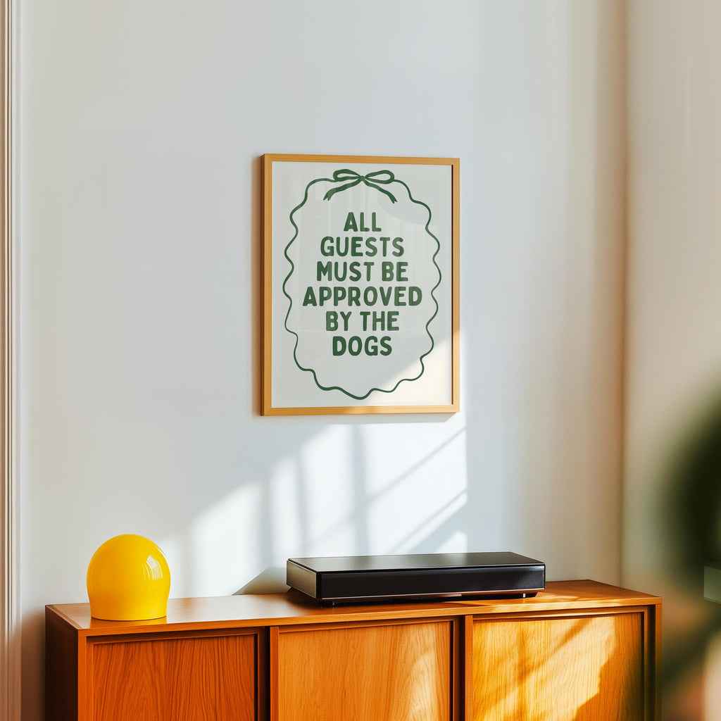 All Guests Must Be Approved By The Dogs Printable Wall Art, Vintage Green Dog Quote Poster, Funny Dog Mom Decor, Minimal Typography Print