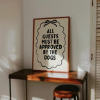 All Guests Must Be Approved By The Dogs Printable Wall Art, Funny Dog Quote Poster, Minimal Black Typography Print, Modern Dog Mom Decor