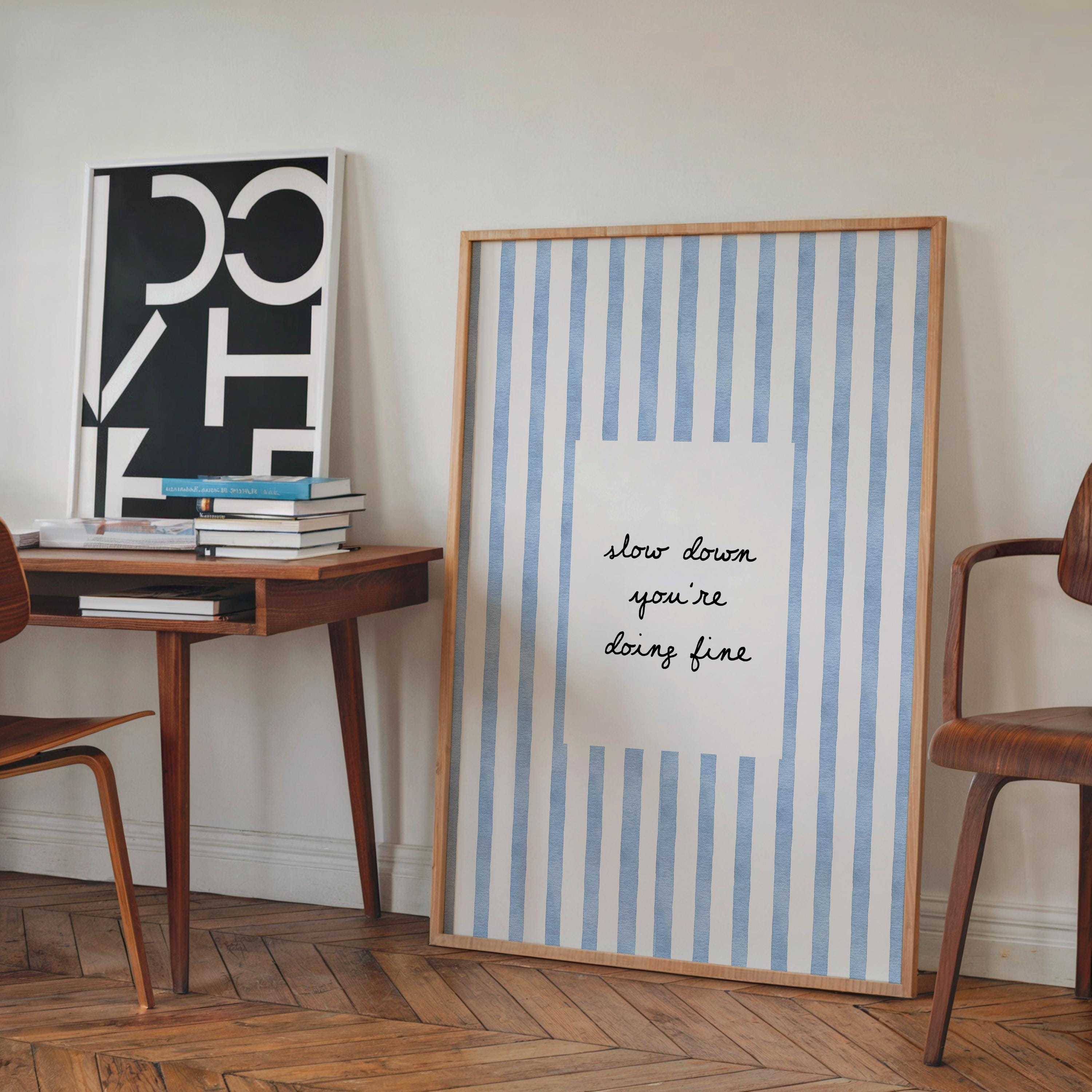 Slow Down You're Doing Fine Print, Blue Striped Wall Art, Minimal Motivational Quote Poster, Coastal Aesthetic Decor, Trendy Print