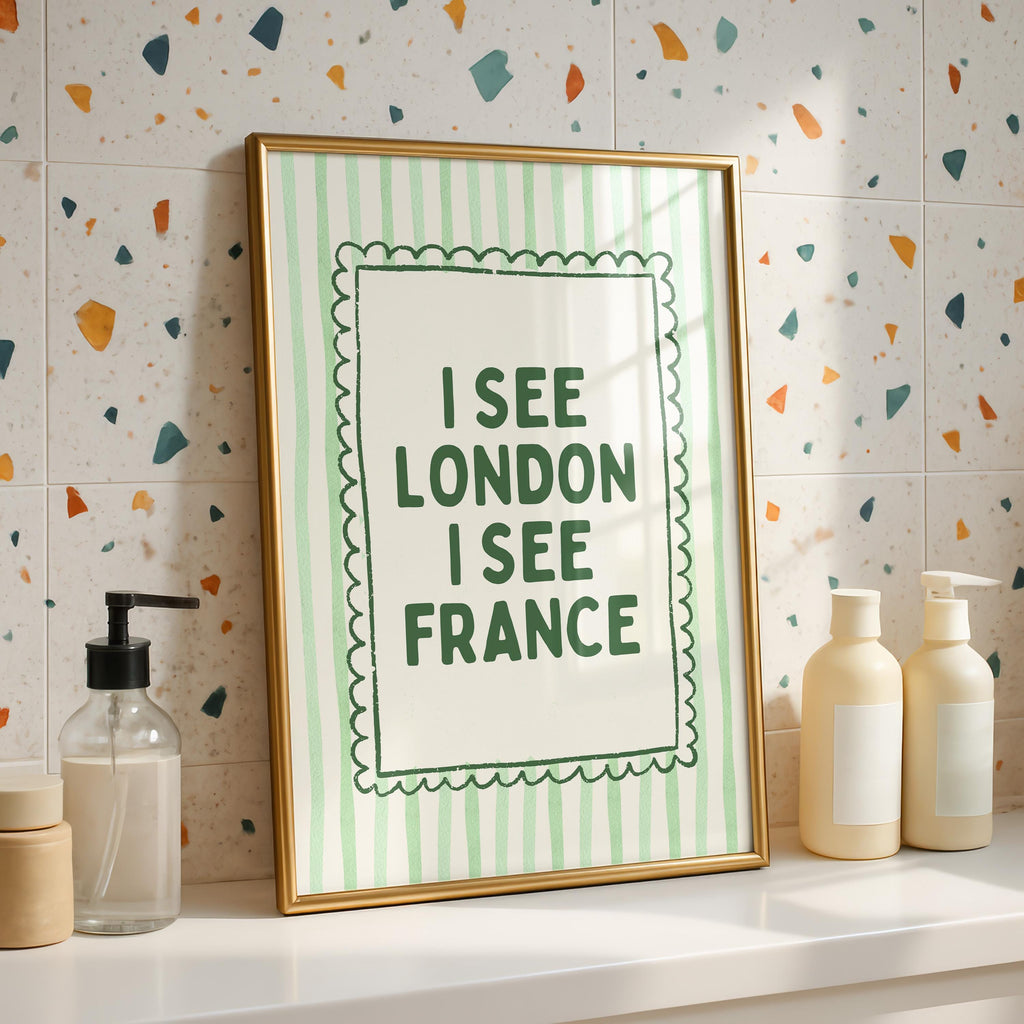 I See London I See France Print, Funny Bathroom Wall Art, Green Striped Poster, Preppy Bathroom Decor, Funny Minimal Quote Print