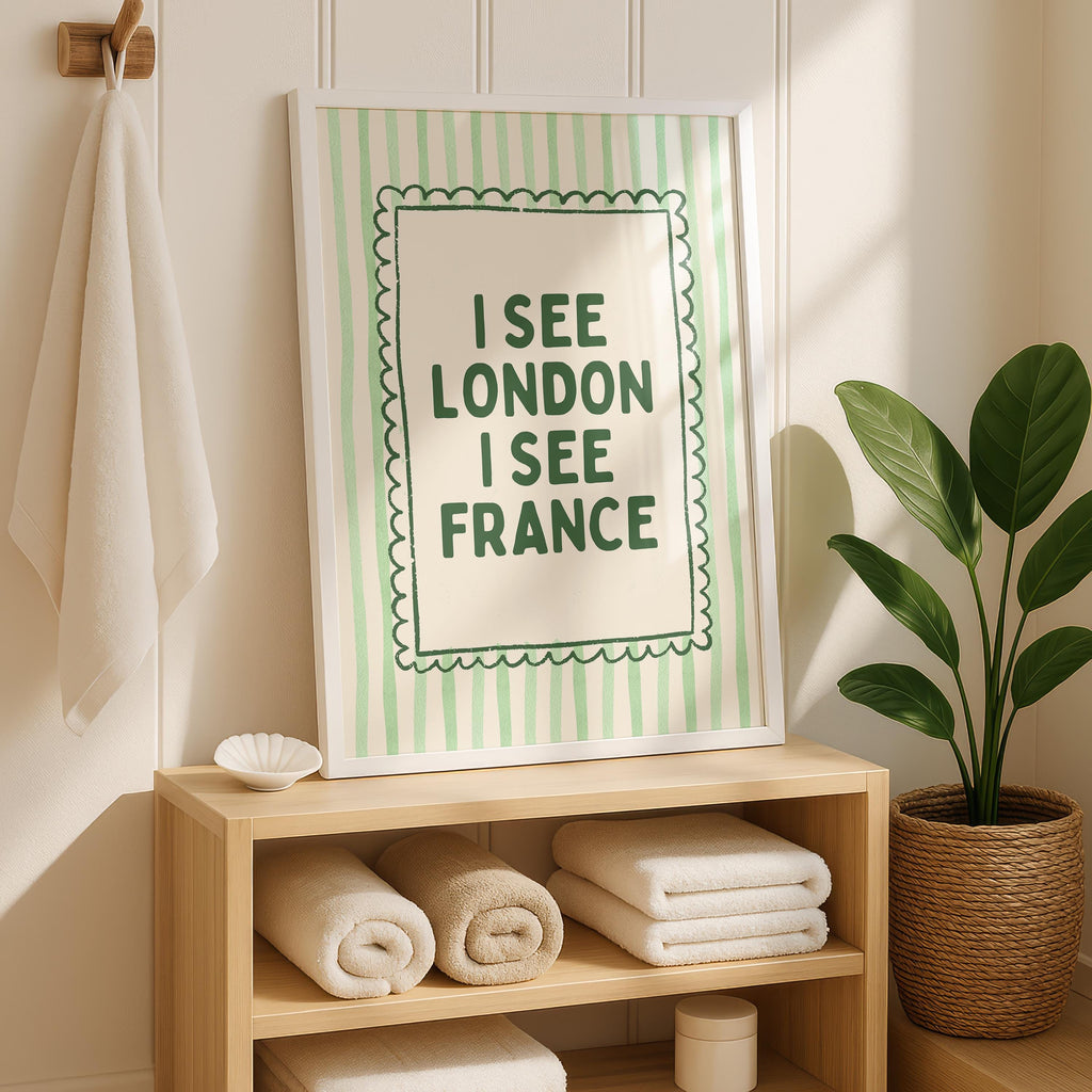 I See London I See France Print, Funny Bathroom Wall Art, Green Striped Poster, Preppy Bathroom Decor, Funny Minimal Quote Print