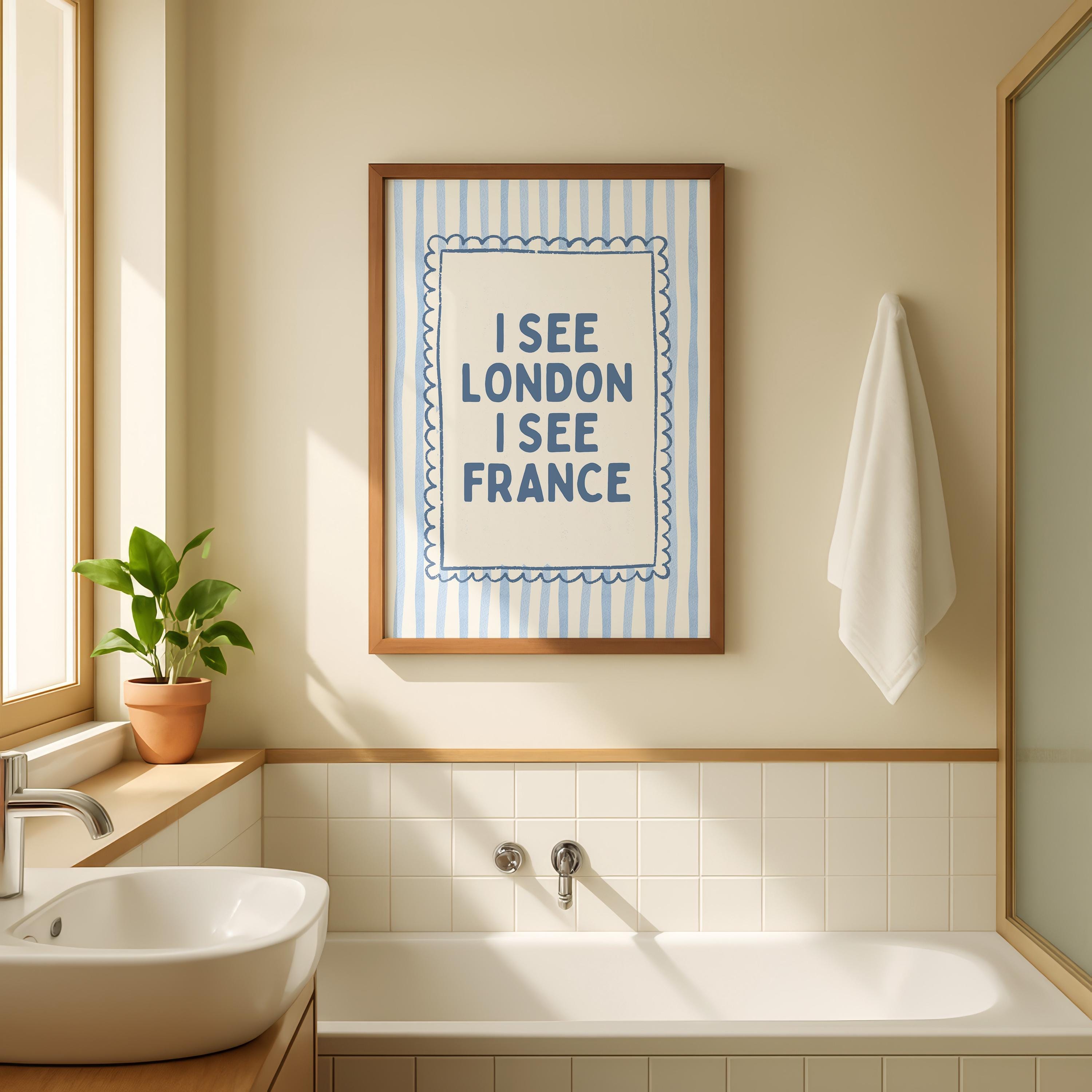 I See London I See France Print, Funny Bathroom Wall Art, Blue Striped Poster, Preppy Bathroom Decor, Minimal Quote Print College Dorm Decor
