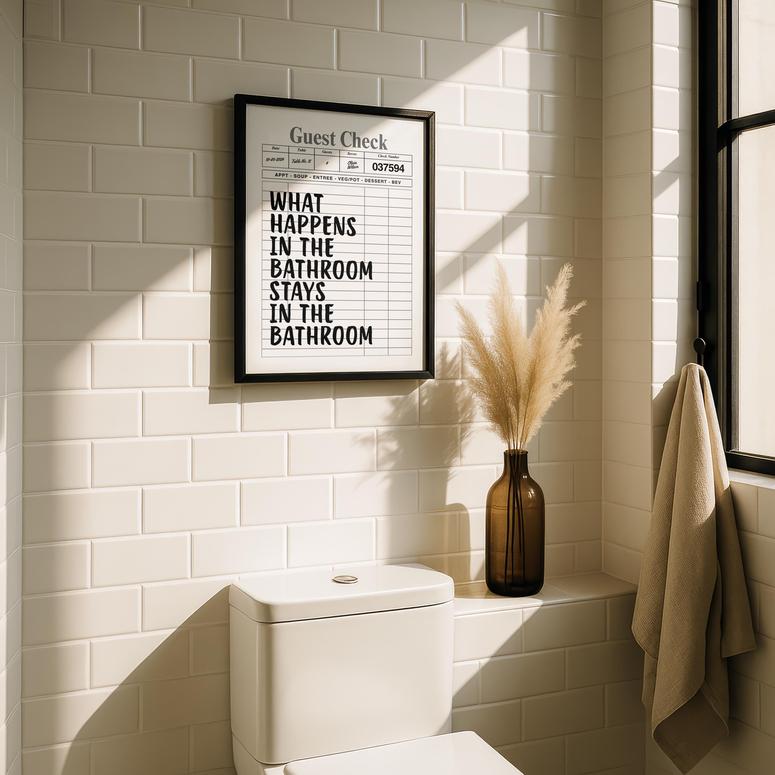 What Happens In The Bathroom Stays In The Bathroom Print, Funny Guest Check Poster, Minimal Bathroom Wall Art, Modern Typography Decor