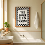 This Shower Is For Singing Print, Funny Bathroom Wall Art, Checkered Black White Poster, Trendy Modern Bathroom Decor Sign, Typography Print