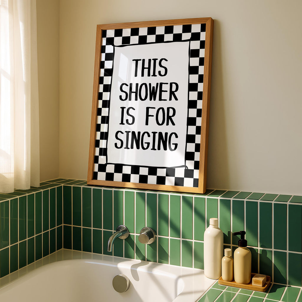 This Shower Is For Singing Print, Funny Bathroom Wall Art, Checkered Black White Poster, Trendy Modern Bathroom Decor Sign, Typography Print