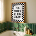 This Shower Is For Singing Print, Funny Bathroom Wall Art, Checkered Black White Poster, Trendy Modern Bathroom Decor Sign, Typography Print