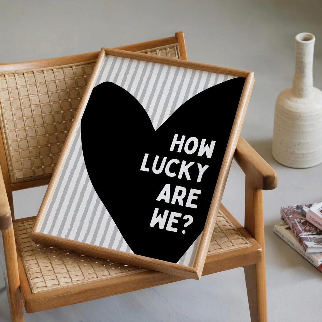 How Lucky Are We Print, Romantic Love Quote Wall Art, Minimal Scandinavian Heart Poster, Neutral Bedroom Decor, Couple Valentine Gift