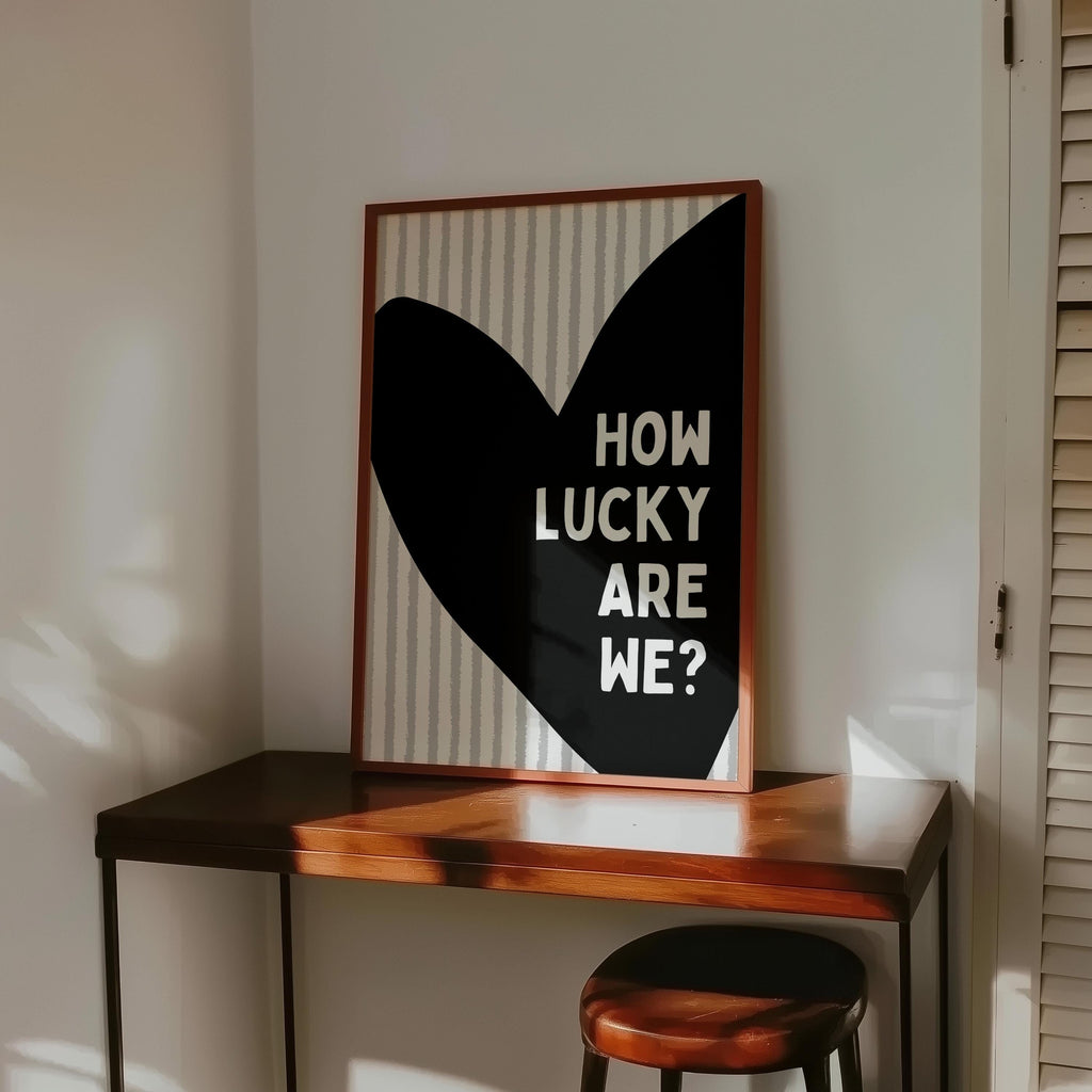 How Lucky Are We Print, Romantic Love Quote Wall Art, Minimal Scandinavian Heart Poster, Neutral Bedroom Decor, Couple Valentine Gift