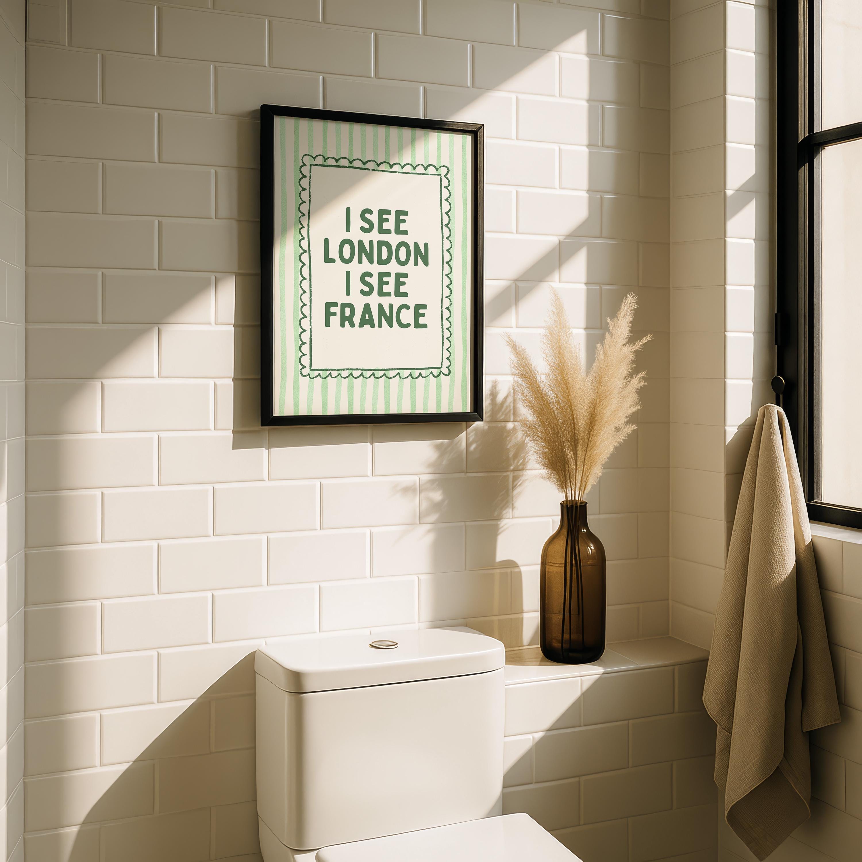 I See London I See France Print, Funny Bathroom Wall Art, Green Striped Poster, Preppy Bathroom Decor, Funny Minimal Quote Print