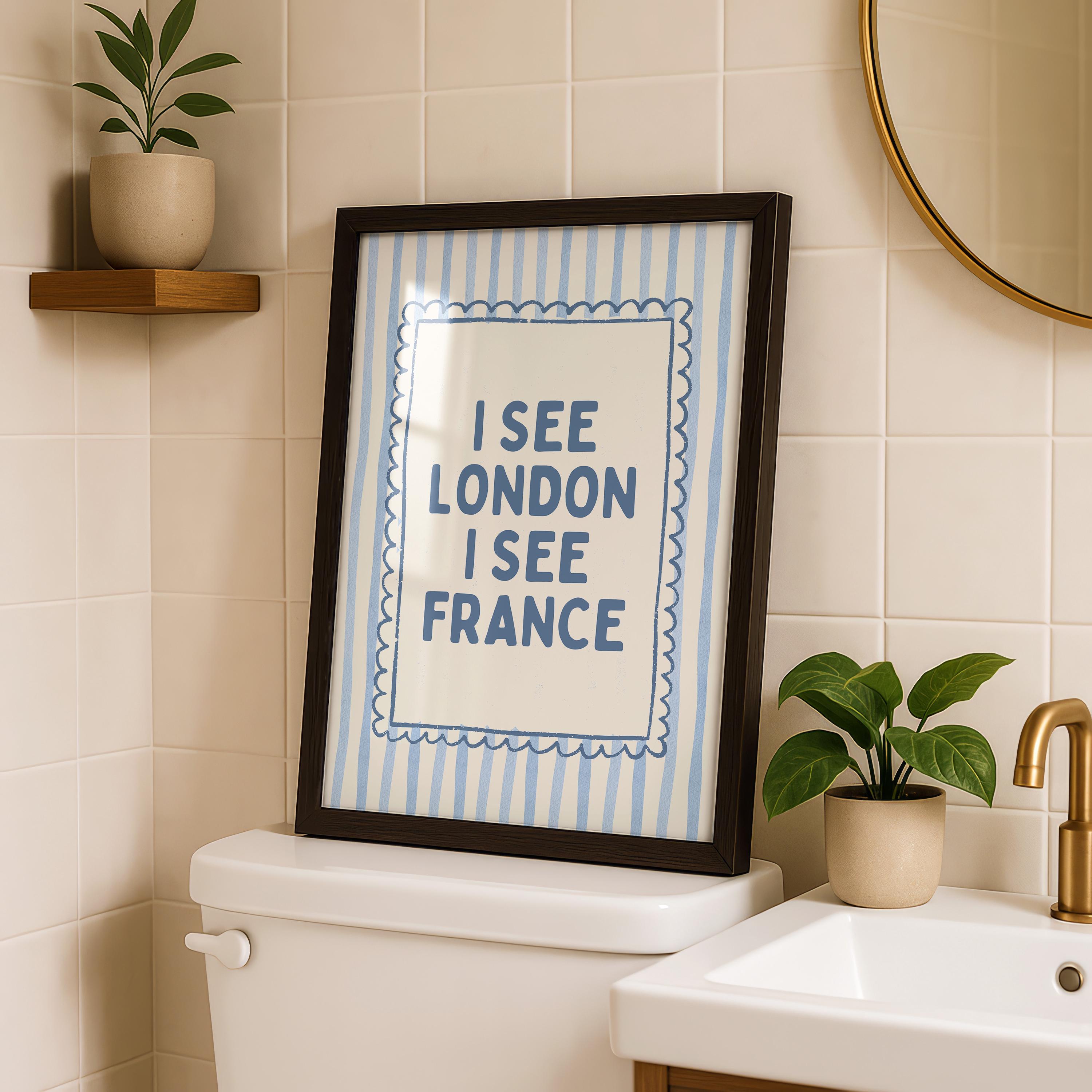 I See London I See France Print, Funny Bathroom Wall Art, Blue Striped Poster, Preppy Bathroom Decor, Minimal Quote Print College Dorm Decor