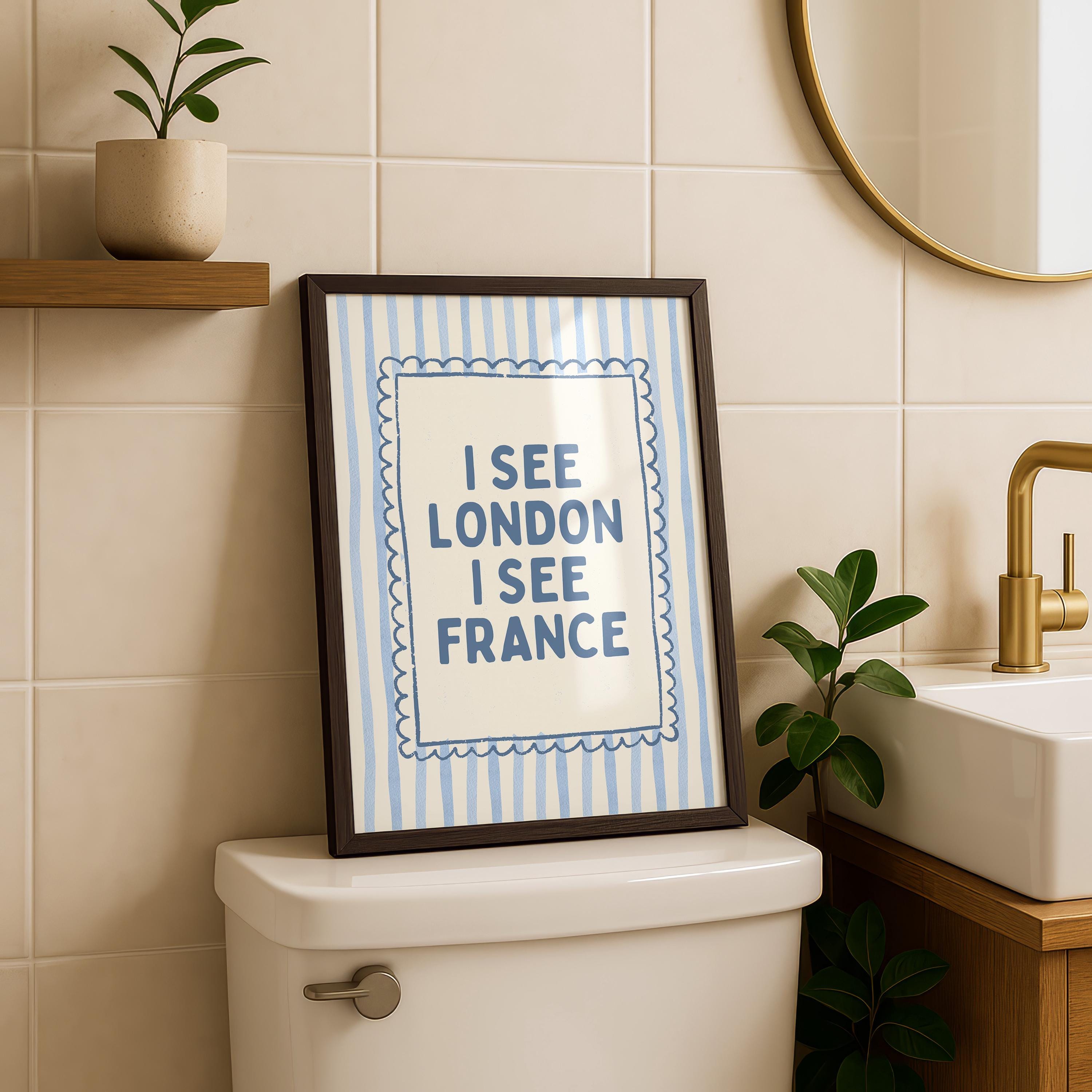 I See London I See France Print, Funny Bathroom Wall Art, Blue Striped Poster, Preppy Bathroom Decor, Minimal Quote Print College Dorm Decor