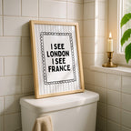 I See London I See France Print, Funny Bathroom Wall Art, Minimalist Quote Poster, Black White Typography Print, Humorous Bathroom Decor